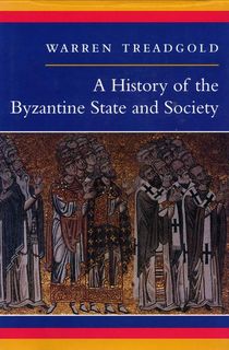 A History of the Byzantine State and Society