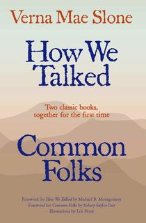 How We Talked and Common Folks