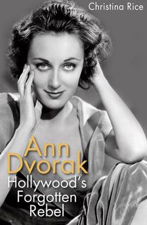 ann dvorak, a book about old hollywood