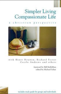 Simpler Living, Compassionate Life