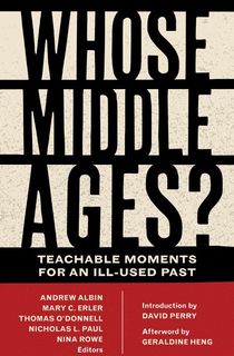 Whose Middle Ages?