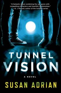 Tunnel-Vision Tunnel Vision