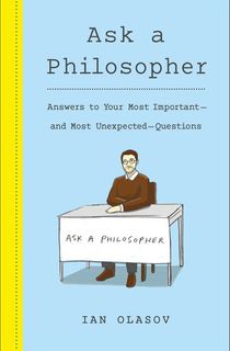 Ask a Philosopher