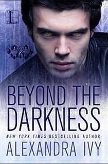 Beyond the Darkness