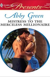 Mistress to the Merciless Millionaire