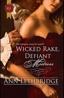 Wicked Rake, Defiant Mistress