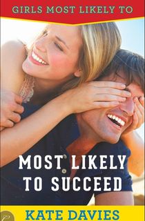 Most-Likely-to-Succeed Most Likely to Succeed
