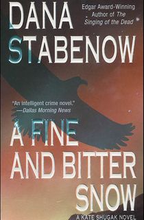 A Fine and Bitter Snow