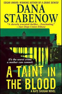 A Taint in the Blood