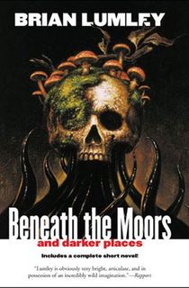 Beneath the Moors and Darker Places