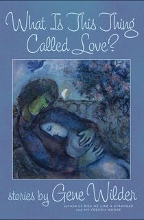 What Is This Thing Called Love?