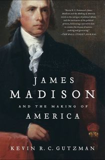 James-Madison-and-the-Making-of-America James Madison and the Making of America