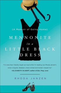 Mennonite-in-a-Little-Black-Dress Mennonite in a Little Black Dress