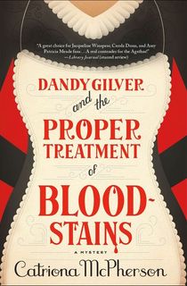 Dandy Gilver and the Proper Treatment of Bloodstains