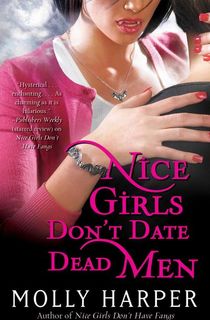 Nice Girls Don't Date Dead Men