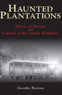 Haunted Plantations