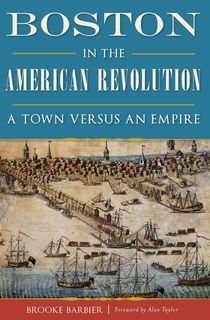 Boston in the American Revolution