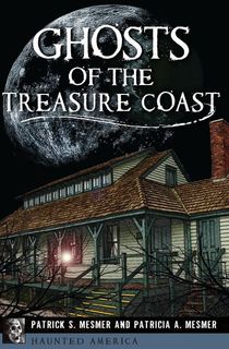 Ghosts of the Treasure Coast