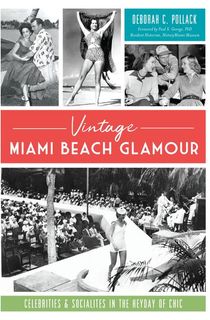 Vintage Miami Beach Glamor