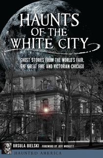 Haunts of the White City