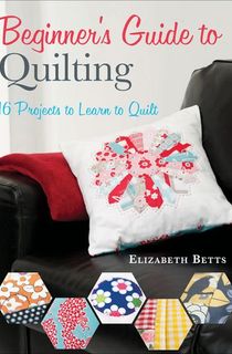 Beginner's Guide to Quilting