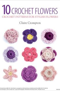 10 Crochet Flowers