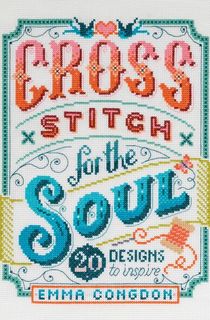 Cross Stitch for the Soul