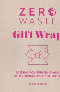 Zero Waste Gift Wrap