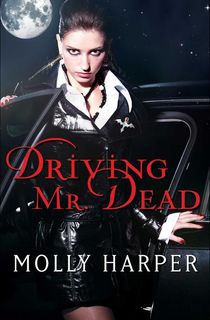 Driving Mr. Dead