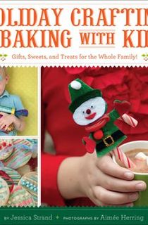 Holiday-Crafting-&-Baking-with-Kids Holiday Crafting & Baking with Kids