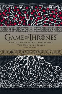 Game of Thrones: A Guide to Westeros and Beyond