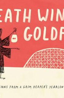 Death Wins a Goldfish