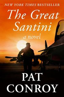 the great santini, a top book to read