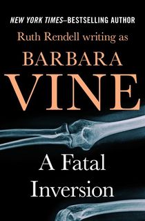 a fatal inversion, a top mystery book by ruth rendell