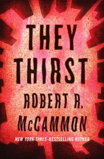 they-thirst_robert-mccammon