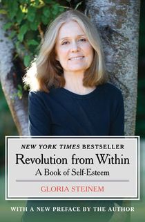 revolution from within, a gloria steinem book