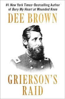 grierson's raid, a civil war book