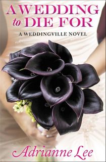 A-WEDDING-TO-DIE-FOR A WEDDING TO DIE FOR