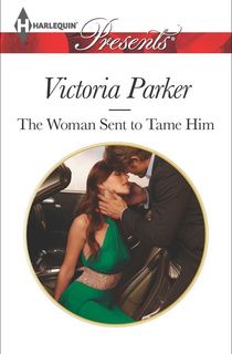 The Woman Sent to Tame Him