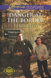 Danger at the Border