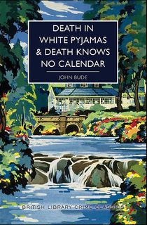 Death in White Pyjamas & Death Knows No Calendar