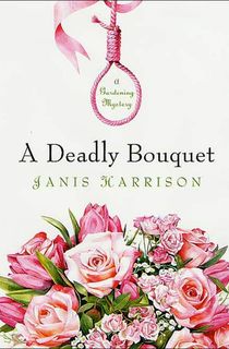 A Deadly Bouquet