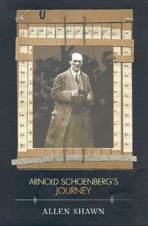 Arnold Schoenberg's Journey