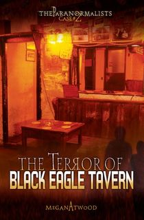 The Terror of Black Eagle Tavern