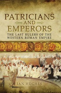 Patricians and Emperors