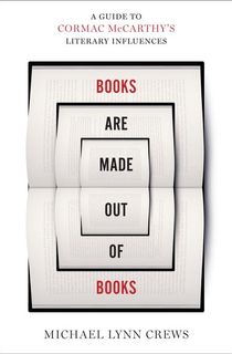 Books Are Made Out of Books