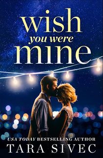 Wish You Were Mine