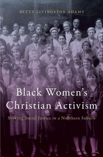 Black Women’s Christian Activism