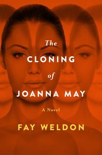 the-cloning-of-joanna-may_fay-weldon