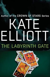 the-labyrinth-gate_kate-elliott